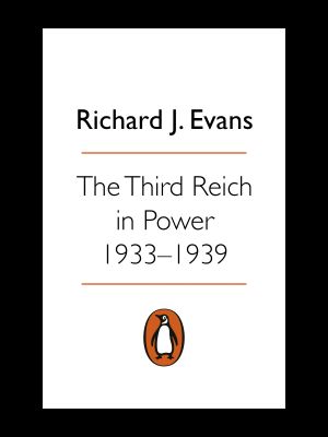 [The History of the Third Reich 02] • The Third Reich in Power, 1933 · 1939